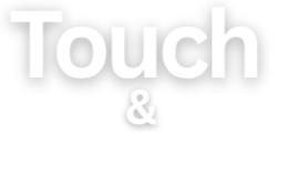 Touch & Go